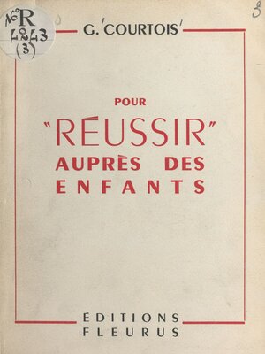 cover image of Pour réussir auprès des enfants